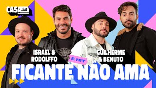 Guilherme & Benuto ft. Israel & Rodolffo - Ficante Não Ama (Ao Vivo na Casa Filtr)