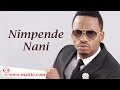 Diamond Platnumz "Nimpende Nani" (Official HQ Audio Song)