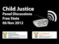 Child Justice Radio Programme, 06 Nov 2012, Free State
