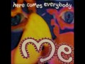 me - here comes everybody