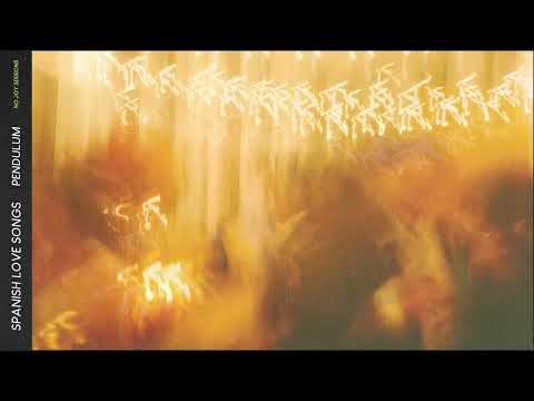 Spanish Love Songs &quot;Pendulum&quot; (Acoustic)