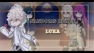 Fandoms React To Each Other Alien Stage Luka 17