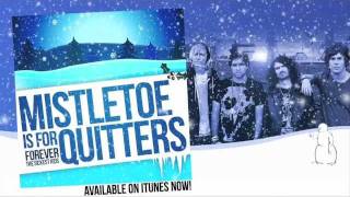 Watch Forever The Sickest Kids Mistletoe Is For Quitters video