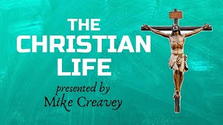 The Christian Life