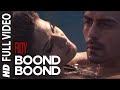 'Boond Boond' FULL VIDEO Song | Roy | Ankit Tiwari | T-SERIES