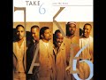 take 6 to much of love