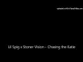 Lil Spig x Stoner Vision - Chasing the Katie