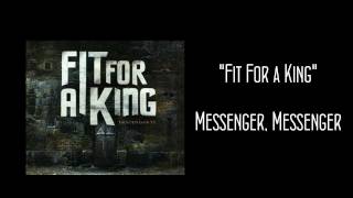 Watch Fit For A King Messenger Messenger video