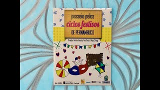 Passeio pelos Ciclos Festivos de Pernambuco