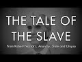 The Tale of the Slave   Robert Nozick 360p