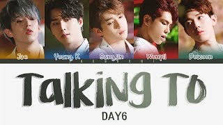 Watch Day6 Talking To english Translation video