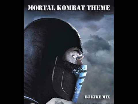 DJ Kike Mix - Mortal Kombat theme