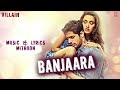 Ek Villain: Banjaara Full Song (Audio) | Shraddha Kapoor, Siddharth Malhotra