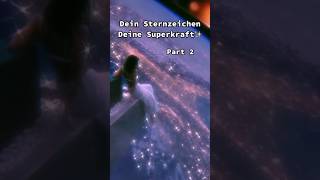Dein Sternzeichen - Deine Superkraft Part 2