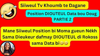 Siiweul Tv Nétali Wakhtane Katanté Position Diouteul Badio Partie2 Gora Thiaga