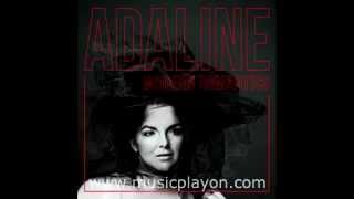 Watch Adaline Cost Is Too High not To Love video