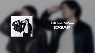 Liili Feat. Mdee - Idgaf (Lyric Video)