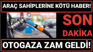 Son Dakika Araç Sahiplerine Kötü Haber Lpg Oto Gaza Zam Geldi