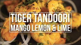 TIGER PRAWN TANDOORI TIKKA RECIPE - Mango, Lemon & Lime Tandoori Marinade - For Shrimp, King Prawns