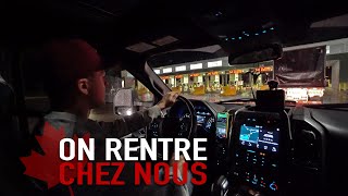 On rentre chez NOUS! - 50h de route en 4 jours!!