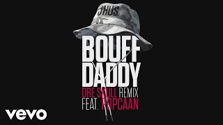 Watch J Hus Bouff Daddy feat Popcaan video