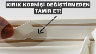 Kırık kornişi değiştirmeden  TAMİR ET !! | Qırılmış korniş təmiri | Broken corni