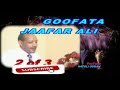 GOOFATA #JAFAR ALI, 2 of 3 Qoosaa Oromo