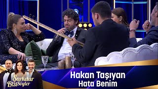 Hakan Taşıyan - HATA BENİM