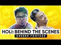 Holi Behind The Scenes | Unseen Footage | Jordindian | Quaran...