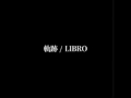 軌跡/ LIBRO