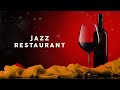 Jazz Restaurant - Cool Music 2020