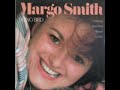 Margo Smith-Save Your Kisses For Me