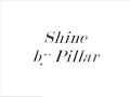 Pillar - Shine - with Lyrics