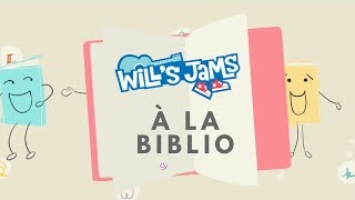 À la biblio - Wills Jams (French Lyric Video)