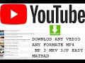 How to Download Youtube Video mkv  mp4 3JP MP3 Format  2022