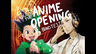 GUESS THE ANIME OPENING/ blind test anime opening