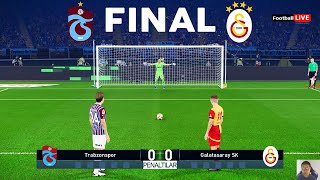 Trabzonspor - Galatasaray - Penaltilar - 2025 Türkiye Kupası Finali Pes Gameplay