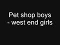 Pet shop boys - west end girls