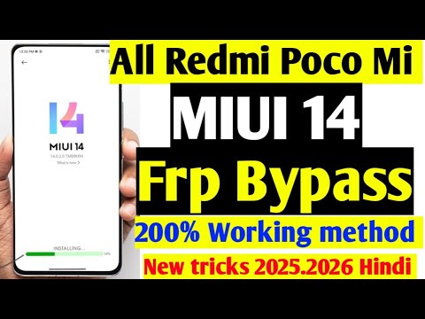 Redmi note 12 5g !! All Xiomi 14 Frp bypass!! Remove Redmi note 12 5g !! All Xiomi 14 Frp bypass!! Remove