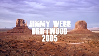Watch Jimmy Webb Driftwood video