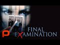 Final Examination | FULL MOVIE | 2003 | Thriller, Horror, Sorority Slasher