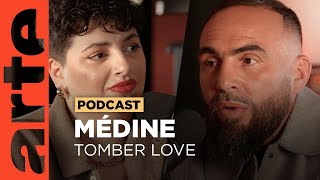 Médine Lamoureux Révolutionnaire Tomber Love Arte Radio Podcasts