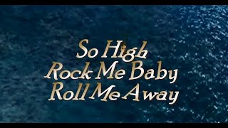 Watch Dave Mason So High Rock Me Baby And Roll Me Away video