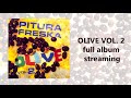 Olive, Vol. 2 - Pitura Freska (full album streaming) 1999