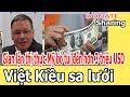 Gi,a,n l,ậ,n th,ị th,ự,c M,ỹ b,ỏ t,ú,i đ,ế,n h,ơ,n 3 triệu USD - V,i,ệ,t Kiều s,a l,ư,ớ,i