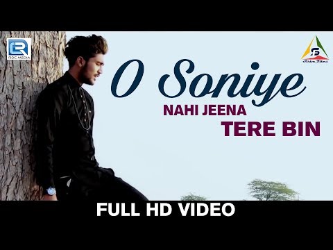 O Soniye Nahi Jeena Tere Bin - Hindi Sad Song | Arjun Teji | Goutam Devid | Full Video |Strive Films