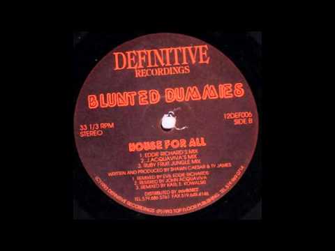 Blunted Dummies - House for All (Original Mix) 1993