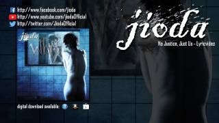 Watch Jioda No Justice Just Us video