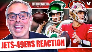 Jets-49ers Reaction: Brock Purdy outduels Aaron Rodgers, Jets defense is a mess | Colin Cowherd NFL