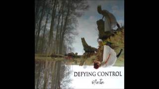 Watch Defying Control Reflection video